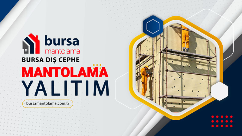Bursa Mantolama Yalıtım
